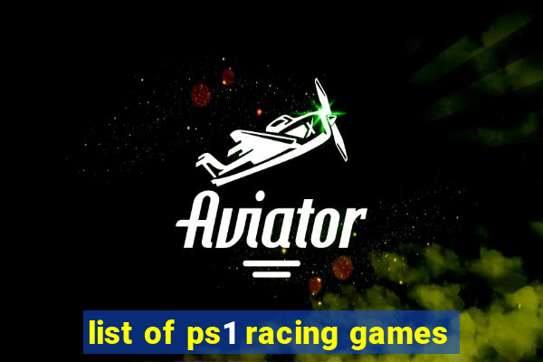 list of ps1 racing games